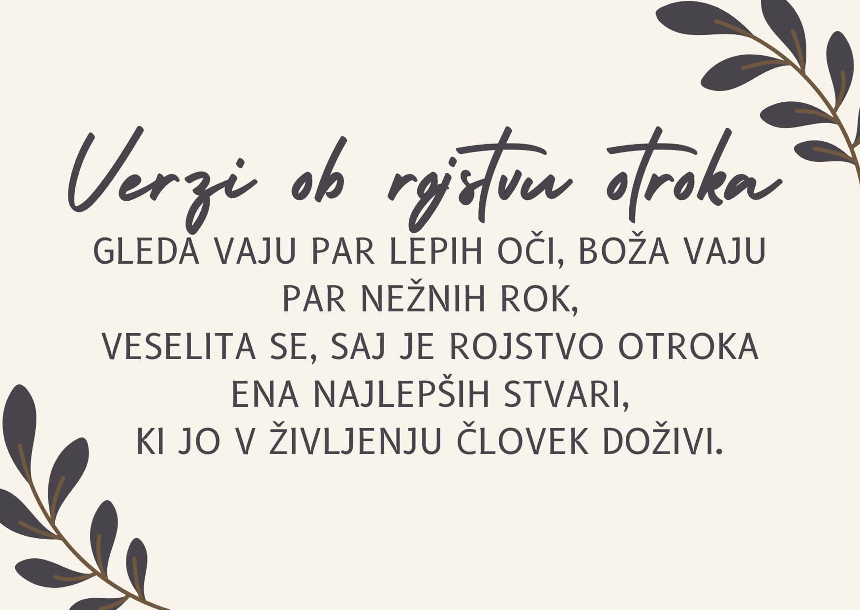 Najlep i Verzi Ob Rojstvu Otroka Odljudi si najlep-i-verzi-ob-rojstvu-otroka-odljudi-si